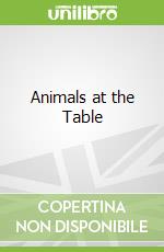 Animals at the Table