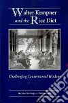 Walter Kempner and the Rice Diet libro str