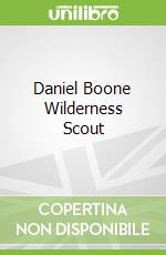 Daniel Boone Wilderness Scout