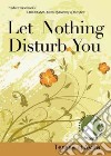 Let Nothing Disturb You libro str