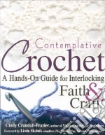 Contemplative Crochet