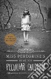Miss Peregrine's Home for Peculiar Children libro str