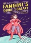 The Fangirl's Guide to the Galaxy libro str