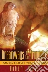 Dreamways Of The Iroquois libro str