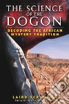 The Science of the Dogon libro str