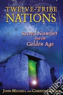 Twelve-Tribe Nations libro in lingua di Michell John, Rhone Christine