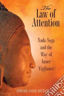 The Law of Attention libro in lingua di Michael Edward Salim
