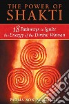 The Power of Shakti libro str