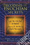 Decoding the Enochian Secrets libro str