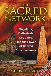 The Sacred Network libro in lingua di Hardy Christine