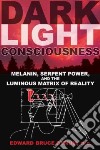 Dark Light Consciousness libro str