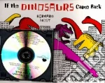 If Dinosaurs Came Back