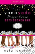 The Yada Yada Prayer Group Gets Decked Out