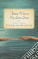 Down Where My Love Lives