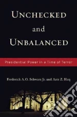 Unchecked and Unbalanced