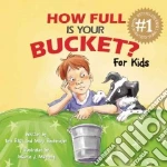 How Full Is Your Bucket?