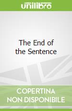The End of the Sentence