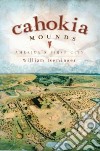 Cahokia Mounds libro str