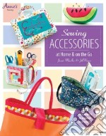 Sewing Accessories at Home & on the Go