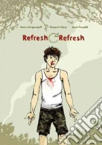 Refresh, Refresh