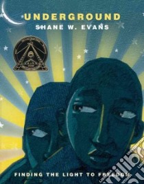 Underground libro in lingua di Evans Shane W.