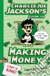 Charlie Joe Jackson's Guide to Making Money libro str