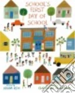 School's First Day of School
