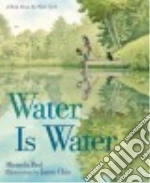 Water Is Water