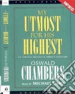 My Utmost for His Highest (CD Audiobook)
