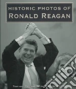 Historic Photos of Ronald Reagan