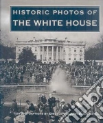 Historic Photos of the White House