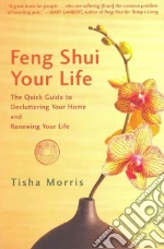 Feng Shui Your Life