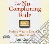 The No Complaining Rule (CD Audiobook) libro str
