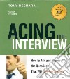 Acing the Interview (CD Audiobook) libro str