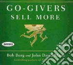 Go-Givers Sell More (CD Audiobook)