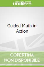 Guided Math in Action
