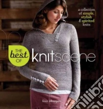 The Best of Knitscene libro in lingua di Shroyer Lisa, Budd Ann (EDT), Hancock Joe (PHT)
