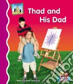 Thad And His Dad