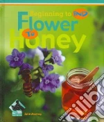 Flower to Honey
