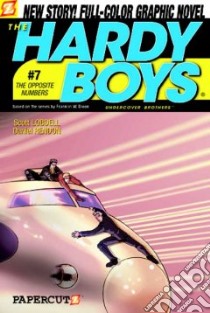 Hardy Boys Undercover Brothers 7 libro in lingua di Lobdell Scott, Rendon Daniel (ILT), Henrique Paulo (ILT), Lima Sidney (ILT)
