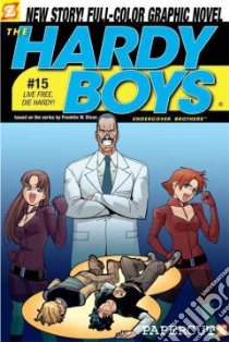 Hardy Boys Undercover Brothers 15 libro in lingua di Lobdell Scott, Marcondes Paulo Henrique (ILT)