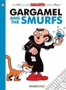 Gargamel and the Smurfs libro in lingua di Peyo, Gos, Delporte Yvan