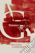 Letters to Guns