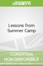 Lessons from Summer Camp