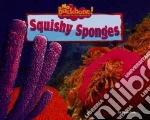 Squishy Sponges