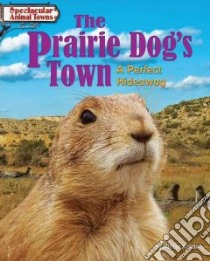 The Prairie Dog's Town libro in lingua di Aronin Miriam