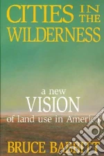 Cities in the Wilderness