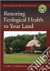 Restoring Ecological Health to Your Land libro str