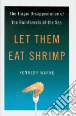Let Them Eat Shrimp