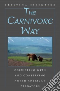 The Carnivore Way libro in lingua di Eisenberg Cristina